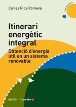 Itinerari energ?tic integral: Obtenció d'energia útil en un sistema renovable