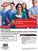 Pack práctico. Técnico Medio Sanitario en Cuidados Auxiliares de Enfermería. Servicio Madrile?o de Salud (SERMAS)