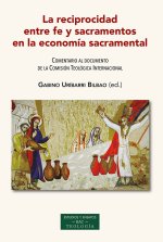 LA RECIPROCIDAD ENTRE FE Y SACRAMENTOS EN ECONOMIA SACRAMEN