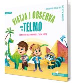 Viatja i observa amb el Telmo