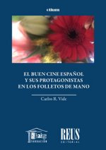 El buen cine espa?ol y sus protagonistas en los folletos de mano