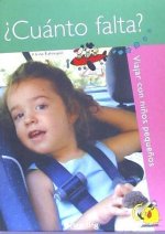 ?Cuánto falta? : viajar con ni?os peque?os
