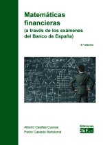 Matemáticas financieras (a través de los exámenes del Banco de Espa?a)