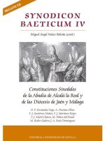 Synodicon Baeticum IV : constituciones sinodales de la Abadía de Alcalá la Real y de las Diócesis de Jaén y Málaga