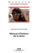 Manual d'hist?ria de la dona : manifest per a un futur millor
