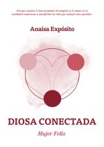 Diosa conectada, mujer feliz