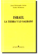 Israel, la tierra y lo sagrado