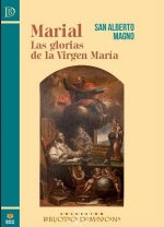 MARIAL. LAS GLORIAS DE LA VIRGEN MARIA