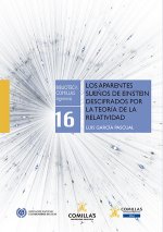 Los aparentes sue?os de Einstein descifrados por la teoría de la relatividad