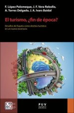 El turismo, ?fin de ?poca?