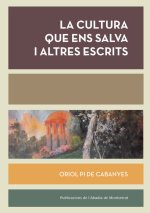 La cultura que ens salva i altres escrits