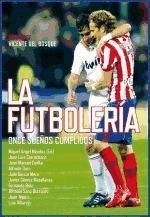La futbolería : once sue?os cumplidos