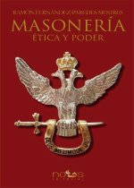 Masonería, ética y poder