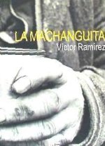 MACHANGUITA, LA