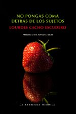 No pongas coma detrás de los sujetos