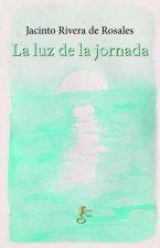 La luz de la jornada