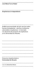 Arquitectura in-dependiente : análisis pormenorizado del giro que las cuatro fuerzas ecologizantes, alumnos, profesores, universidad y arquitectura, l