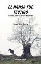 El nansa fue testigo