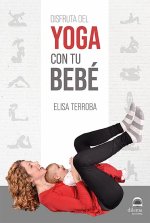 Disfruta del yoga con tu bebé