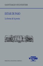Estar de paso: La forma de la poesía