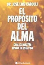 PROPÓSITO DEL ALMA, EL