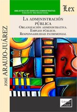 LA ADMINISTRACION PUBLICA ORGANIZACION ADMINISTRATIVA
