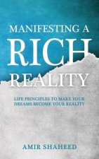 Manifesting A Rich Reality