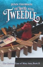 Trouble with Tweedle