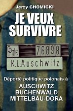 JE VEUX SURVIVRE
