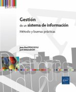 Gesti?n de un sistema de informaci?n - M?todo y buenas pr?cticas