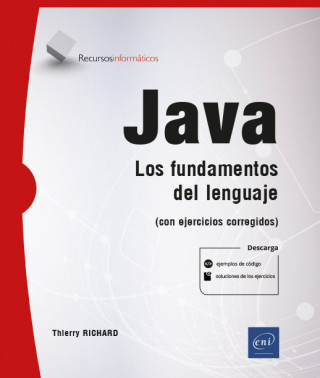 Java: Los fundamentos del lenguaje (con ejercicios corregidos)