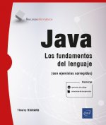 Java: Los fundamentos del lenguaje (con ejercicios corregidos)