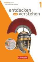 Entdecken und verstehen - Geschichtsbuch - Hessen 2023 - Band 1
