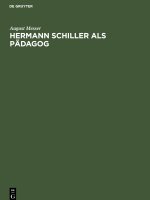 Hermann Schiller als Pädagog