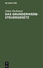 Das Grunderwerbsteuergesetz