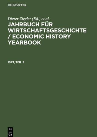 Jahrbuch für Wirtschaftsgeschichte / Economic History Yearbook, 1973, Teil 2