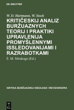 Kriti?eskij analiz bur?uaznych teorij i praktiki upravlenija promy?lennymi issledovanijami i razrabotkami