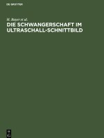 Die Schwangerschaft im Ultraschall-Schnittbild