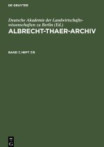 Albrecht-Thaer-Archiv, Band 7, Heft 7/8, Albrecht-Thaer-Archiv Band 7, Heft 7/8