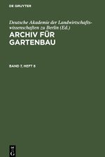 Archiv für Gartenbau, Band 7, Heft 8, Archiv für Gartenbau Band 7, Heft 8