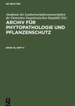 Archiv für Phytopathologie und Pflanzenschutz, Band 16, Heft 3, Archiv für Phytopathologie und Pflanzenschutz Band 16, Heft 3