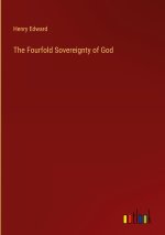 The Fourfold Sovereignty of God
