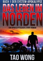 Das Leben im Norden