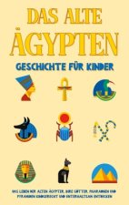 alte AEgypten - Geschichte fur Kinder