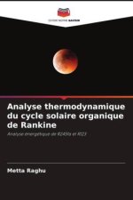 Analyse thermodynamique du cycle solaire organique de Rankine