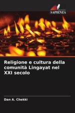 Religione e cultura della comunit? Lingayat nel XXI secolo