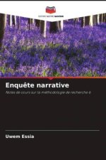 Enqu?te narrative