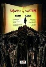 Yasamak ve Yasatmak