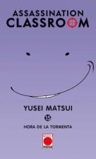 ASSASSINATION CLASSROOM # 15 HORA DE LA TORMENTA NUEVA EDICIÓN