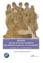 Mujeres en los difíciles tiempos del imperio romano de occidente